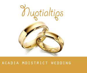 Acadia M.District wedding