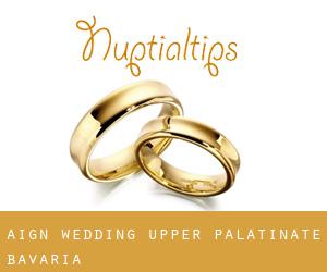 Aign wedding (Upper Palatinate, Bavaria)