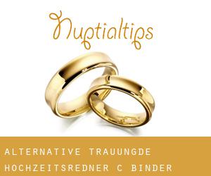 Alternative-Trauung.de- Hochzeitsredner C. Binder München (Munich)