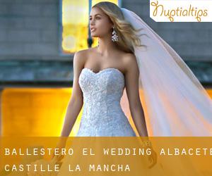 Ballestero (El) wedding (Albacete, Castille-La Mancha)