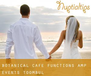 Botanical Cafe Functions & Events (Toombul)