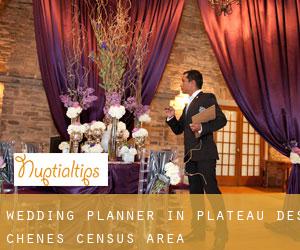 Wedding Planner in Plateau-des-Chênes (census area)