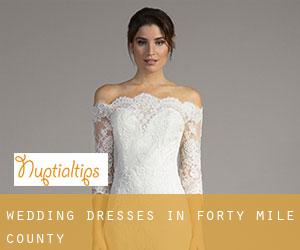 Wedding Dresses in Forty Mile County Wedding Dresses in Forty Mile County