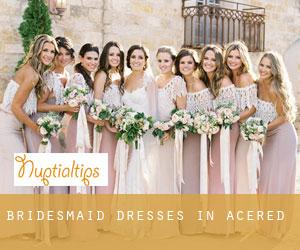 Bridesmaid Dresses in Acered