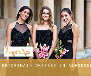 Bridesmaid Dresses in Alforque