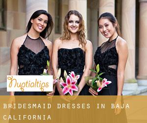 Bridesmaid Dresses in Baja California
