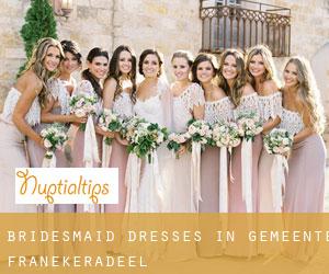 Bridesmaid Dresses in Gemeente Franekeradeel