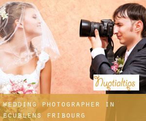 Wedding Photographer in Ecublens (Fribourg)