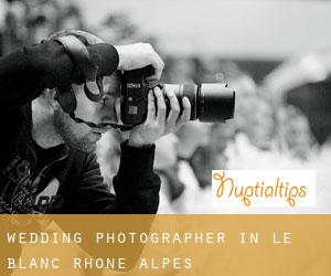 Wedding Photographer in Le Blanc (Rhône-Alpes)