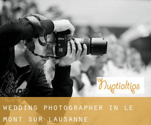 Wedding Photographer in Le Mont-sur-Lausanne