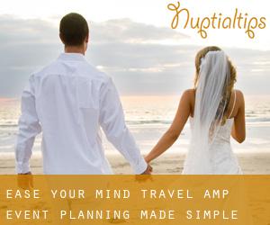 Ease Your Mind - Travel & Event Planning Made Simple (Edmonton)