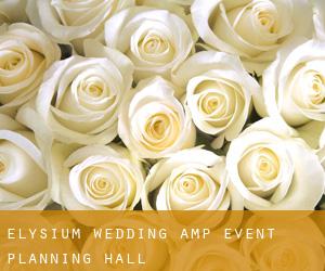 Elysium Wedding & Event Planning (Hall)
