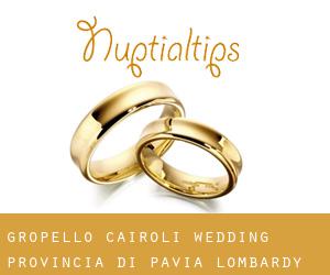 Gropello Cairoli wedding (Provincia di Pavia, Lombardy)