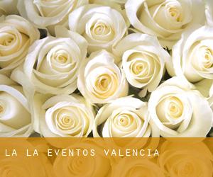 La-La Eventos (Valencia)