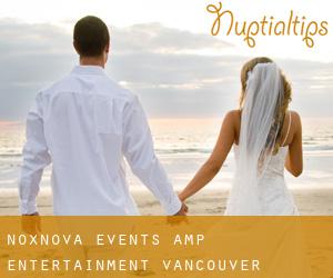 Noxnova Events & Entertainment (Vancouver)