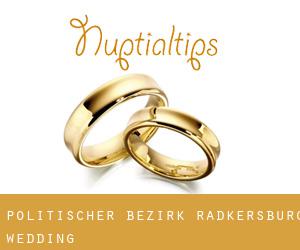 Politischer Bezirk Radkersburg wedding